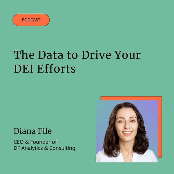 The Data to Drive Your DEI Efforts